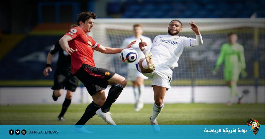 ليدز يفرض التعادل السلبي على مانشستر يونايتد